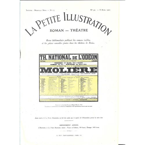 La Petite Illustration (Roman-Théâtre) - N° 92 - Théâtre - Nouvelle Série - N° 67 - 8 Avril 1922 - Molière (Pièce En 4 Actes Et 6 Tableaux).
