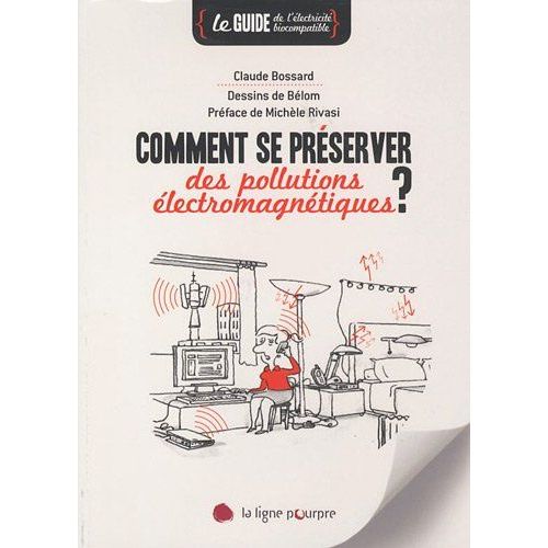 Comment Se Préserver Des Pollutions Électromagnétiques ?