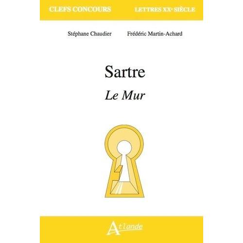 Sartre - Le Mur