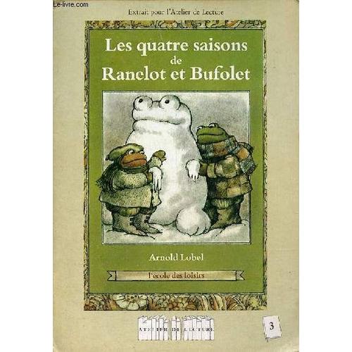 Extrait Pour L Atelier De Lecture : Les Quatre Saisons De Ranelot Et Bufolet - Atelier De Lecture.