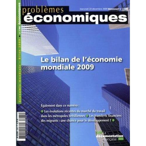 Problèmes Économiques N° 2985, 23 Décembre 2009 - Le Bilan De L' Economie Mondiale 2009