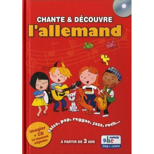 Chante Et Découvre L'allemand - A Partir De 3 Ans (1 Cd Audio)