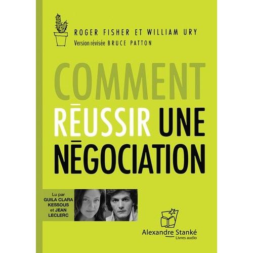 Comment Reussir Une Negociation (Nouvelle Edition)