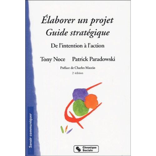 Elaborer Un Projet - Guide Stratégique