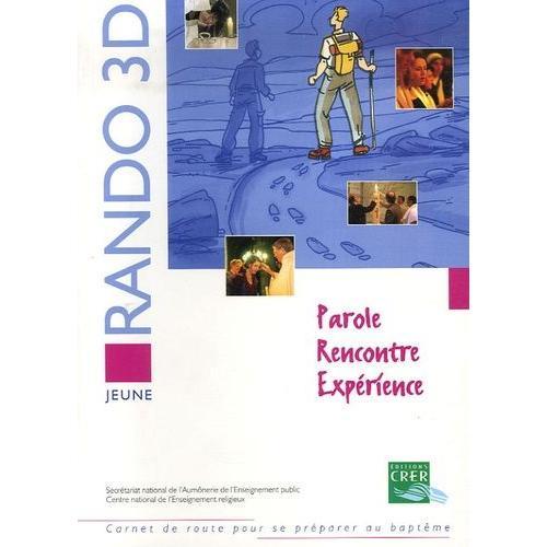 Rando 3d Jeune - Parole Rencontre Expérience