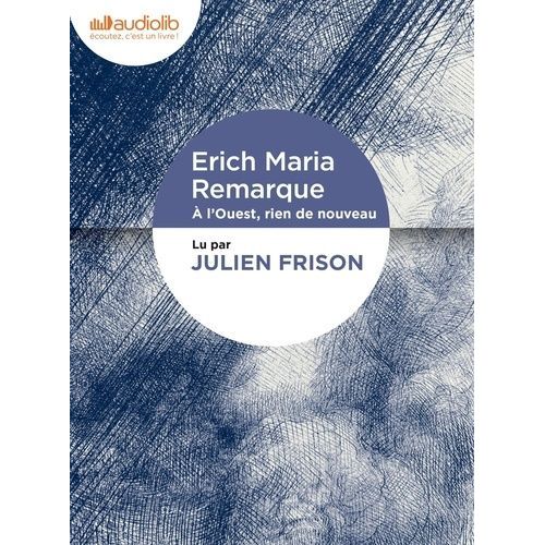 À L'ouest, Rien De Nouveau - Livre Audio 1 Cd Mp3 - Préface De Patrick Modiano