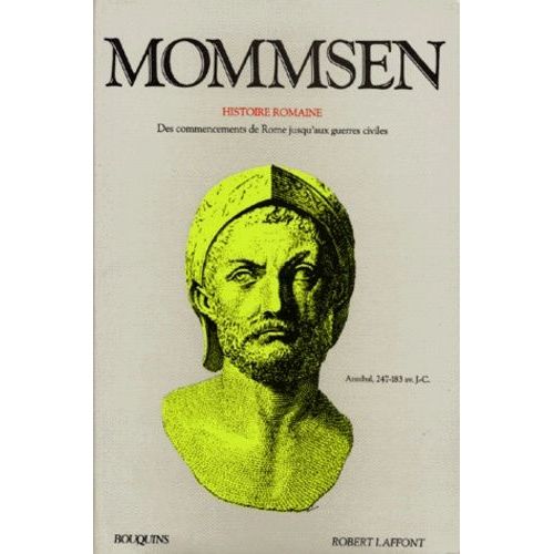 Histoire Romaine - Livres 1 À 4, Des Commencements De Rome Jusqu'aux Guerres Civiles