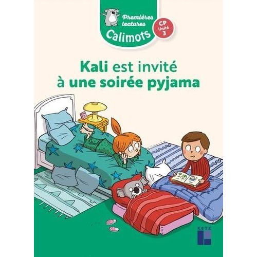 Kali Est Invité À Une Soirée Pyjama - Unité 3