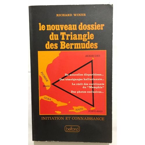 Le Nouveau Dossier Du Triangle Des Bermudes