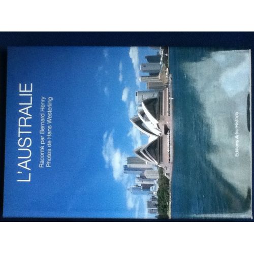 L'australie, Racontée Par Bernard Henry