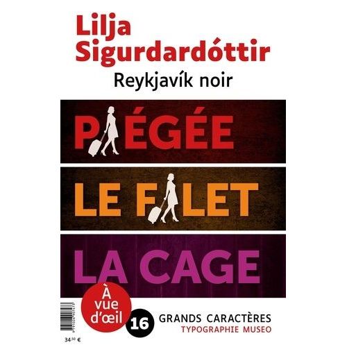 Reykjavik Noir - 3 Volumes - Piégée - Le Filet - La Cage