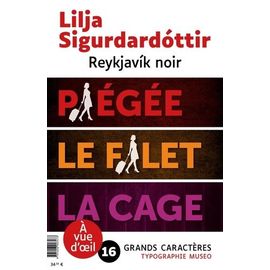 Reykjavik Noir - 3 Volumes - Piégée - Le Filet - La Cage
