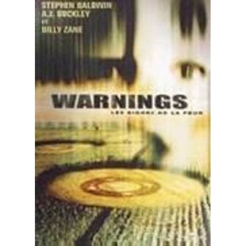 Warnings - Les Signes De La Peur