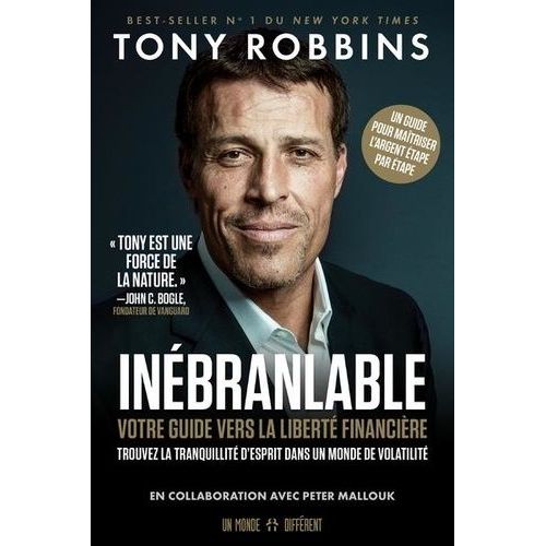Inébranlable - Votre Guide Vers La Liberté Financière - Trouvez La Tranquillité D'esprit Dans Un Monde De Volatilité