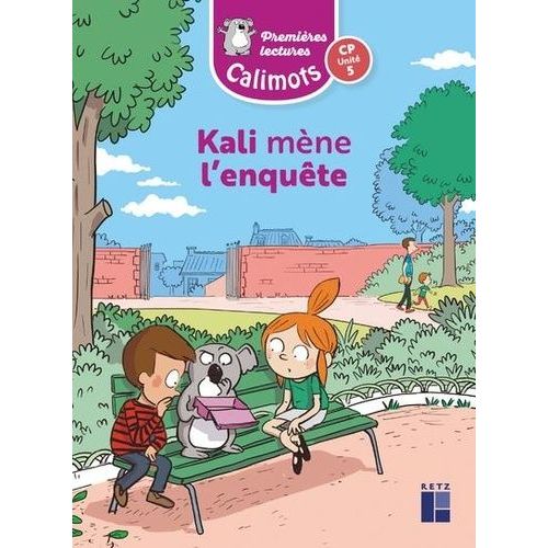 Kali Mène L'enquête Cp Unité 5 Calimots - Pack De 5 Exemplaires