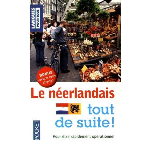 Le Néerlandais Tout De Suite !