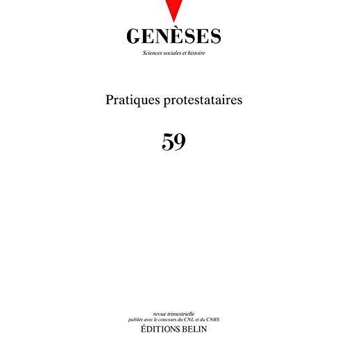 Geneses 59 Juin 2005 - Sciences Sociales Et Histoire - Pratiques Protestataires