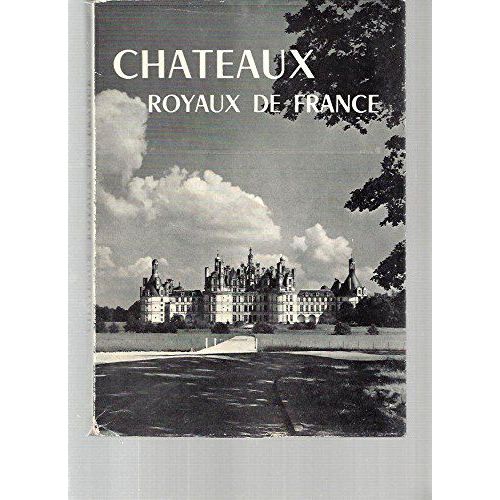 Chateaux Royaux De France