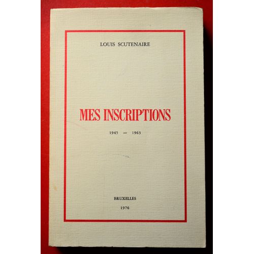 Mes Inscriptions 1945-1963