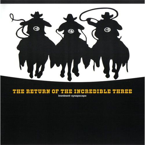 Imminent · Synapscape ‎ The Return Of The Incredible Three