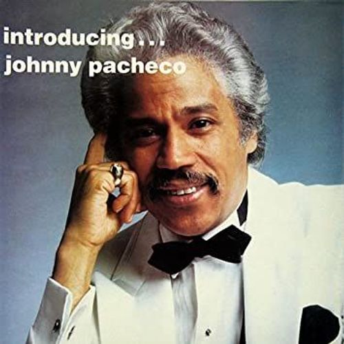 Introducing Johnny Pacheco