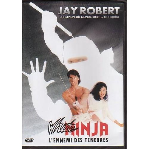 White Ninja - L'ennemi Des Ténèbres