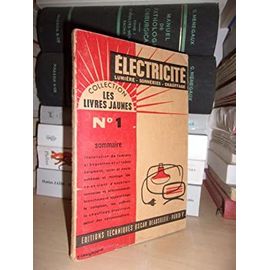Electricite : Lumière, Sonneries, Chauffage