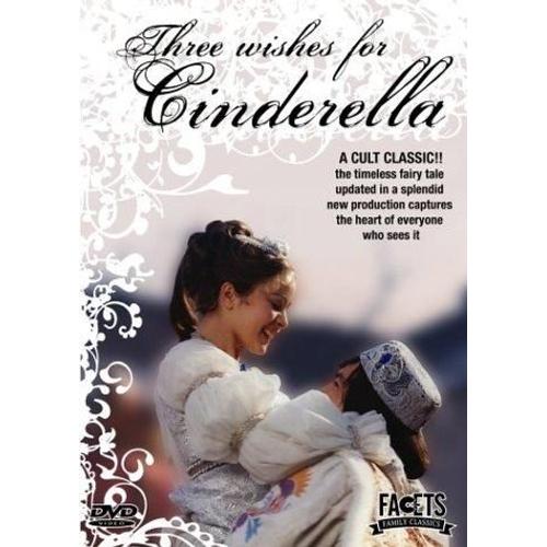 Three Wishes For Cinderella