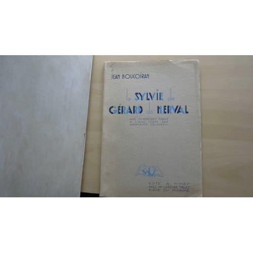 La Sylvie De Gérard De Nerval [Broché] [Jan 01, 1933] Boucoiran Jean