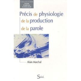 Précis De Physiologie De La Production De La Parole