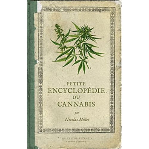 Petite Encyclopédie Du Cannabis