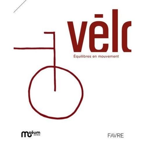 Vélo, Équilibres En Mouvement