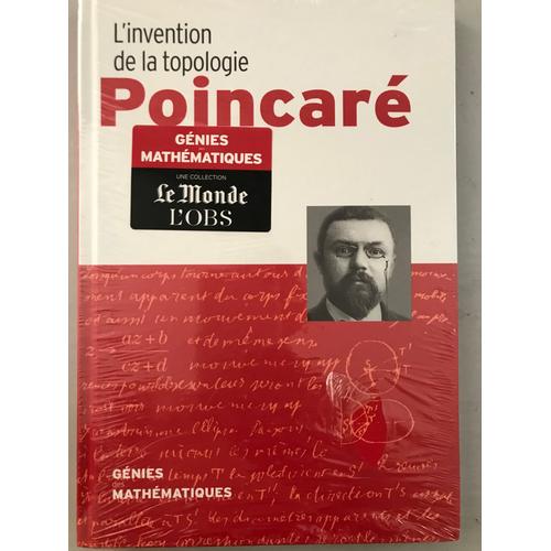 Poincare / L'invention De La Topologie / Genies Mathematiques / Le Monde / Nouvel Obs