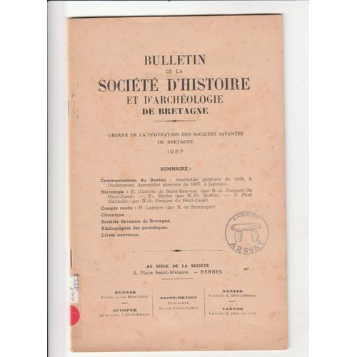 Bulletin De La Société D'histoire Et D'archéologie De Bretagne 1957