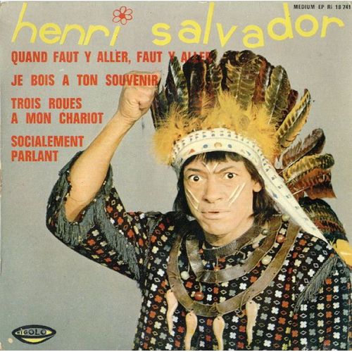 Henri Salvador Quand Faut Y Faut Aller, Faut Y Aller