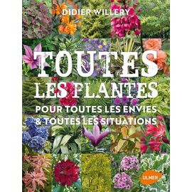 Toutes Les Plantes - Pour Toutes Les Envies Et Toutes