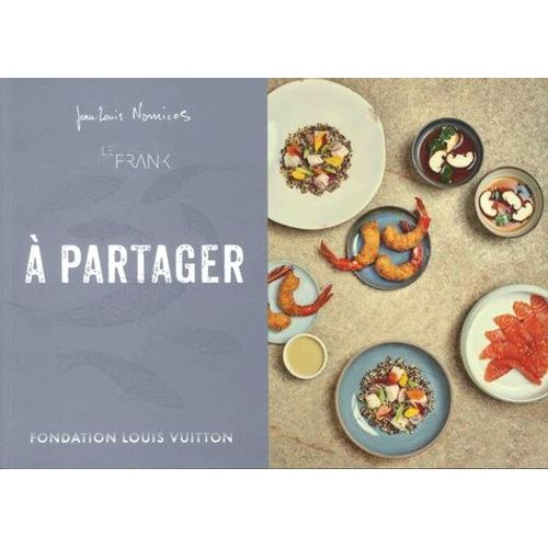 A Partager - Le Frank - Compositions Gourmandes D'ici & D'ailleurs