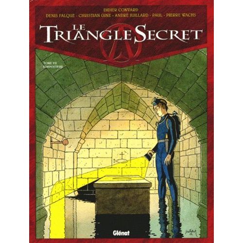 Le Triangle Secret Tome 7 - L'imposteur