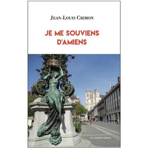 Je Me Souviens D'amiens