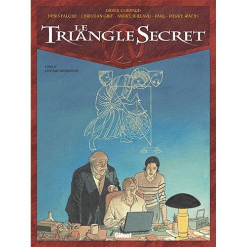 Le Triangle Secret Tome 5 - L'infâme Mensonge