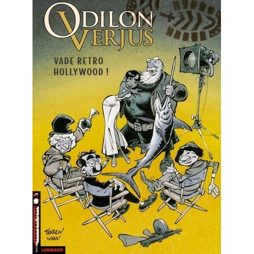 Odilon Verjus Tome 6 - Vade Retro Hollywood !