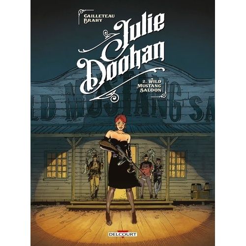 Julie Doohan Tome 2 - Wild Mustang Saloon