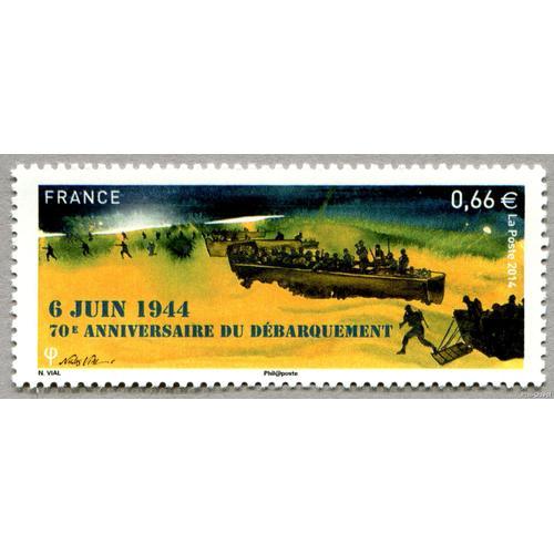 France 2014, Très Beau Timbre Neuf** Luxe Yvert 4863, 70ème Anniversaire Du Débarquement Le 6 Juin 1944.
