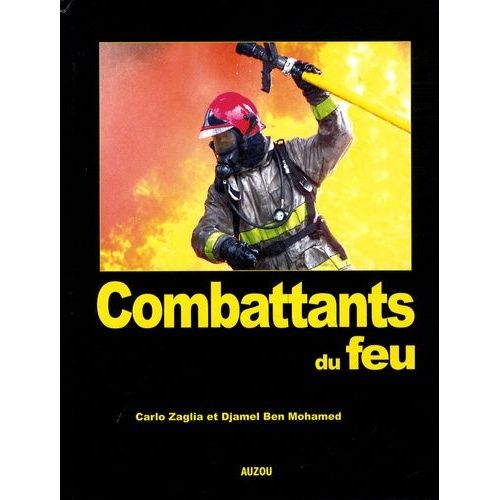 Combattants Du Feu