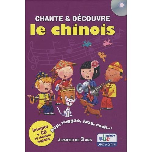 Chante Et Découvre Le Chinois - (1 Cd Audio)
