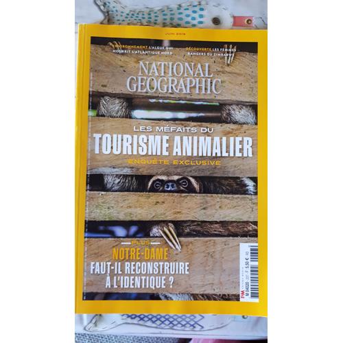 National Geographic N° M04020-237 : Les Méfaits Du Tourisme Animalier