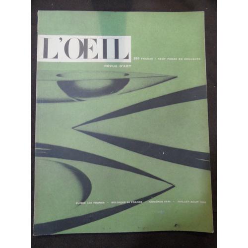 Revue Art - L'oeil N°43/44 - Juillet/Aout 1958 - 86 Pages - Bomarzo Frans Post Albert Eckho Pollock