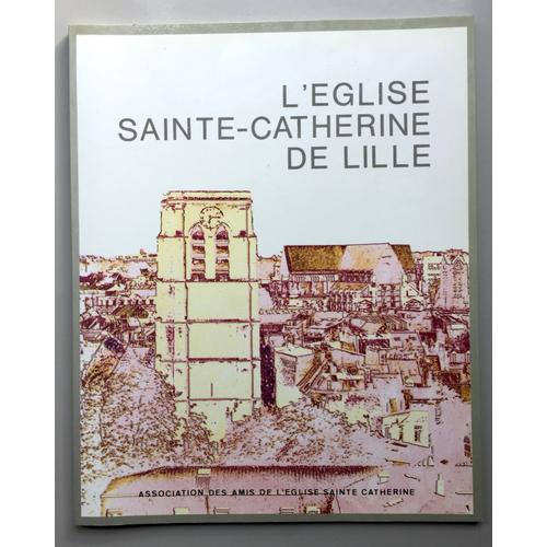 L'église Sainte-Catherine De Lille