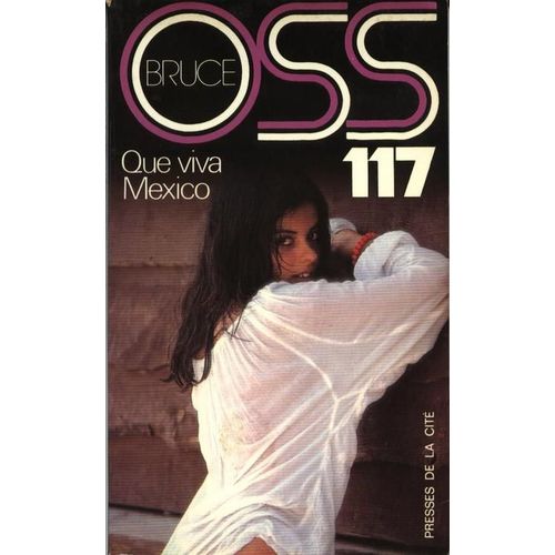 Que Viva Mexico Oss 117