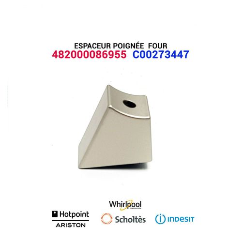 Espaceur poignée - C00273447 - Four SCHOLTES INDESIT WHIRLPOOL HOTPOINT ARISTON